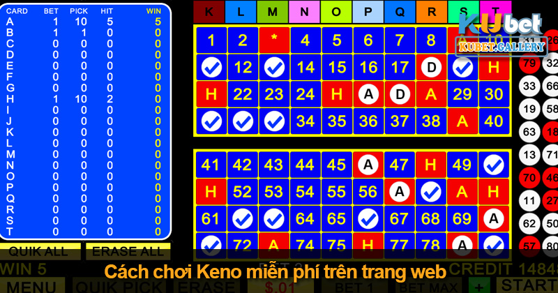 Cách chơi Keno miễn phí trên website Kubet