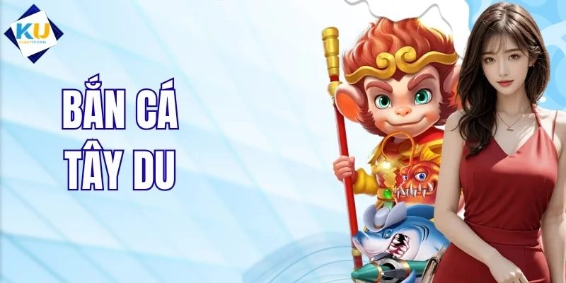 Bắn Cá Tây Du - Mở Cổng Tam Giới, Săn Boss Cực Đã