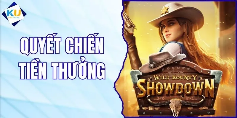 Quyết Chiến Tiền Thưởng - Tựa Game Săn Thưởng Tiền Thật